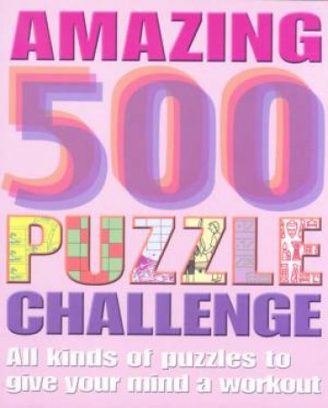 Amazing 500 Puzzle Challenge by Various
