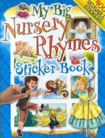 My Big Nursery Rhymes Sticker Book by Unknown