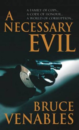A Necessary Evil by Bruce Venables