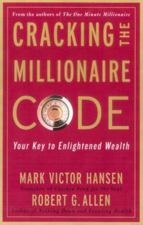 Cracking The Millionaire Code by Allen Hansen