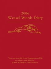 2006 Weasel Words Diary