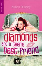 Diamonds Are A Teens Best Friend