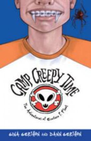 Camp Creepy Time by Gershon & Gershon
