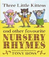 Three Little Kittens and other favourite nursery r
