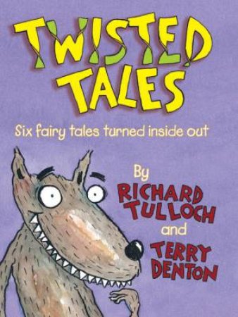 Twisted Tales by Tulloch & Denton
