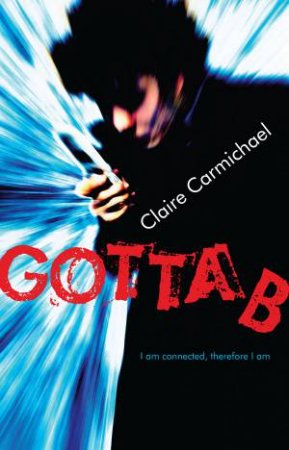 Gotta B by Claire Carmichael