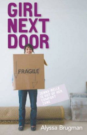 Girl Next Door: Fragile by Alyssa Brugman