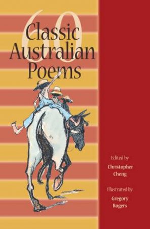 60 Classic Australian Poems for Children by Christopher Cheng
