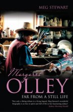 Far From A Still Life Margaret Olley