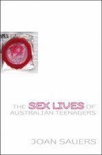 The Sex Lives Of Australian Teenagers
