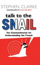 Talk To The Snail