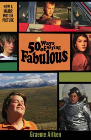 Fifty Ways Of Saying Fabulous by Graeme Aitken