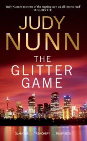 The Glitter Game by Judy Nunn