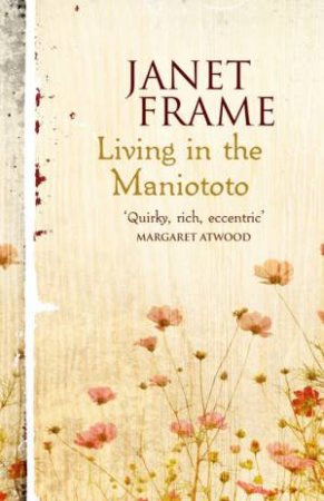 Living In Tthe Maniototo by Janet Frame