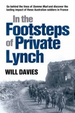 In The Footsteps of Private Lynch