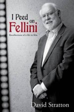 I Peed On Fellini