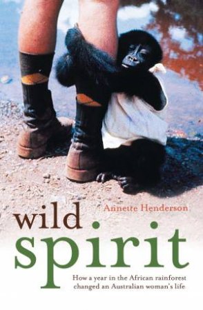 Wild Spirit by Annette Henderson