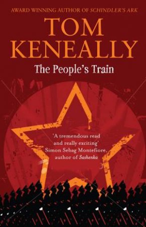 The People's Train by Tom Keneally