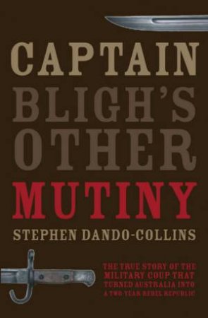 Captain Bligh's Other Mutiny by Stephen Dando-Collins