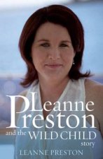 Leanne Preston And The Wild Child Story