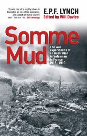 Somme Mud by Private E P F Lynch