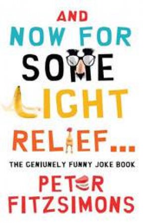 And Now For Some Light Relief... The Genuinely Funny Joke Book