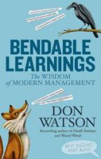 Bendable Learnings The Wisdom of Modern Management