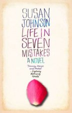 Life in Seven Mistakes A Novel