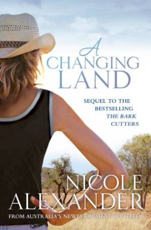 A Changing Land by Nicole Alexander