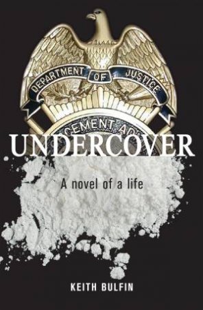 Undercover by Keith Bulfin