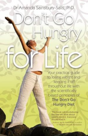 Don't Go Hungry For Life by Amanda Sainsbury-Salis