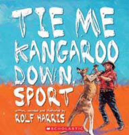 Tie Me Kangaroo Down Sport with DVD by Rolf Harris
