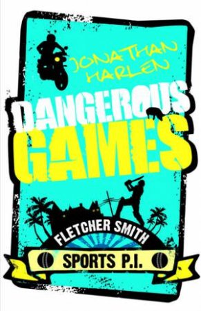 Dangerous Games by Jonathan Harlen