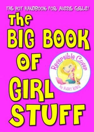 Big Book of Girls Stuff by Bart King