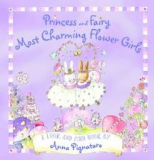 Princess and Fairy Most Charming Flower Girls