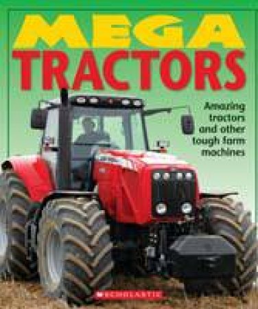 Mega Tractors by Chez Pitchall
