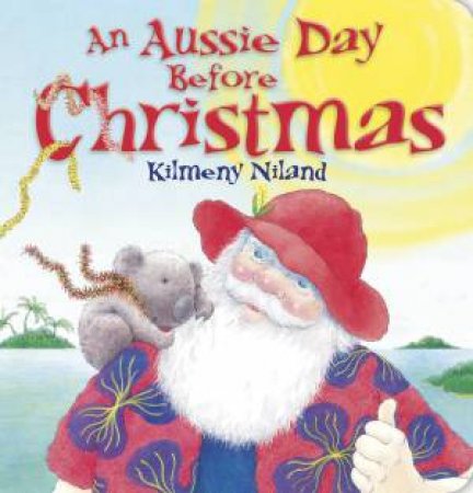 An Aussie Day Before Christmas by Kilmeny Niland