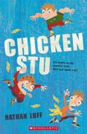 Chicken Stu by Nathan Luff