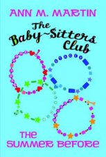 The BabySitters Club The Summer Before