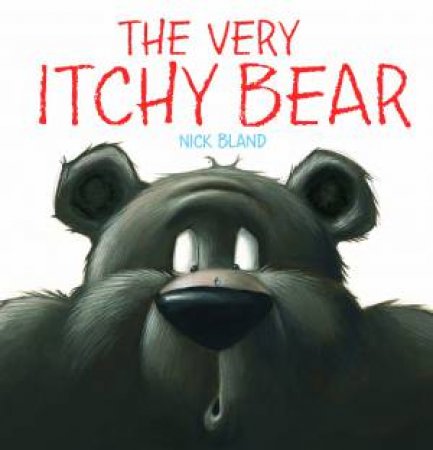 The Very Itchy Bear by Nick Bland