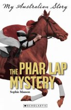 My Australian Story The Phar Lap Mystery