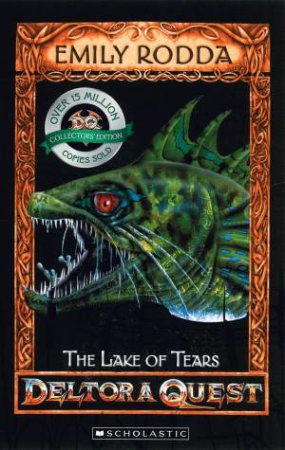 The Lake Of Tears (10th Anniversary Edition) by Emily Rodda