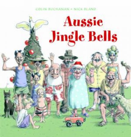 Aussie Jingle Bells by Colin Buchanan