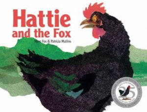 Hattie And The Fox 25th Anniversary by Mem Fox