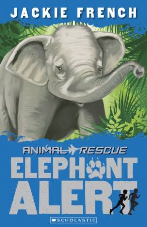 Elephant Alert by Jackie French