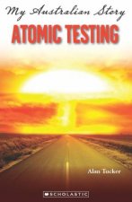 My Australian Story Atomic Testing