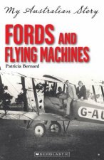 My Australian Story Fords and Flying Machines
