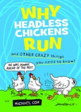 Why Headless Chickens Run