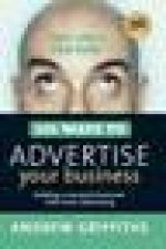 101 Ways To Advertise Your Business Building a Successful Business with Smart Advertising