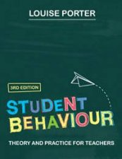 Student Behaviour Theory And Practice For Teachers 3rd Ed